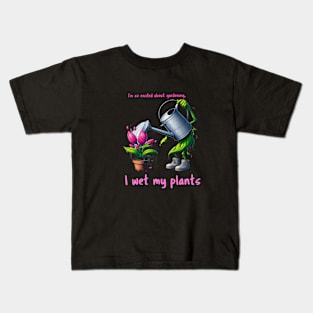 I'm so excited about gardening, I wet my plants. Kids T-Shirt